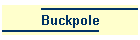 Buckpole